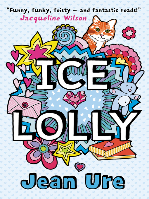 Title details for Ice Lolly by Jean Ure - Available